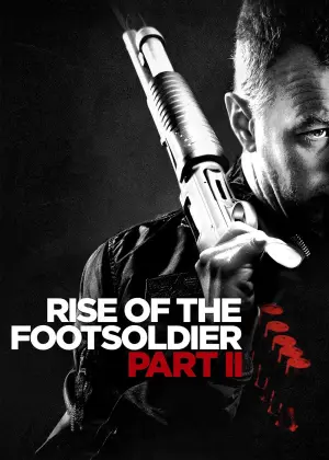 Rise of the Footsoldier Part II