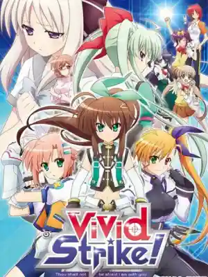 ViVid Strike!